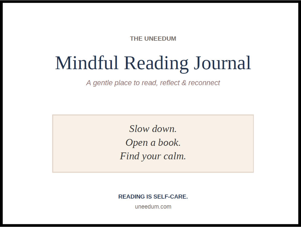 Uneedum Mindful Reading Journal – Printable Book Reflection & Reading Self-Care Journal