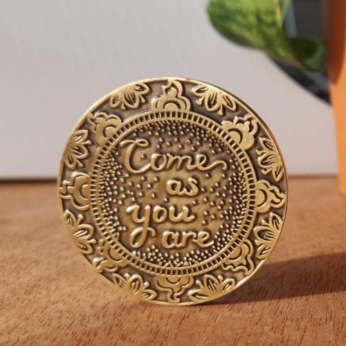 meditation coin come as you are